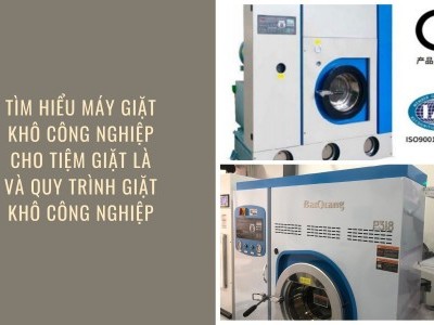 Quy Trình Giặt Khô Công Nghiệp