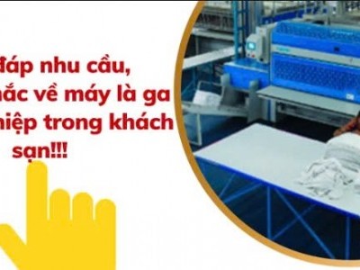 Giải đáp nhu cầu, vướng mắc về máy là ga công nghiệp trong khách sạn!!!