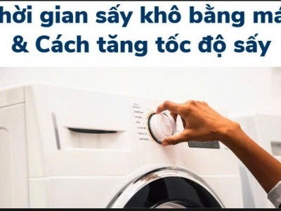 Thời gian sấy máy sấy công nghiệp quần áo: Trong bao nhiêu phút thì khô?