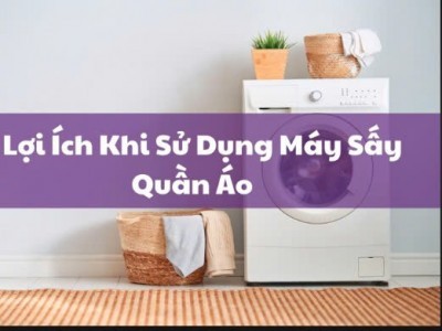 Những Lưu Ý Quan Trọng Khi Sử Dụng Máy Sấy Quần Áo Để Tránh Hư Hỏng